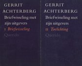 Gerrit Achterberg, briefwisseling met zijn uitgevers [2 delen]: I briefwisseling, II Toelichting