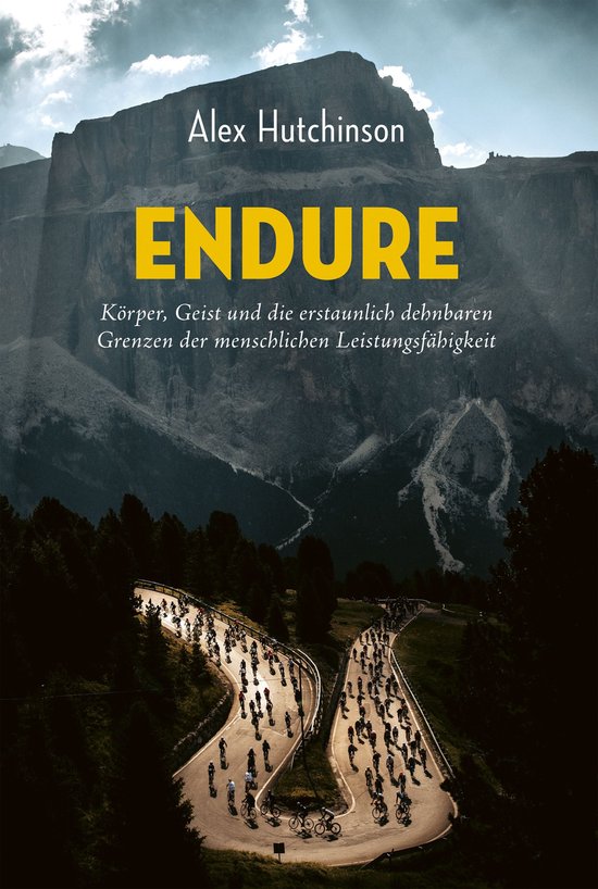 ENDURE: Körper, Geist und die erstaunlich dehnbaren Grenzen ... - cover