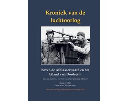 Omslag van Kroniek van de luchtoorlog boven de Alblasserwaard en het Eiland van Dordrecht