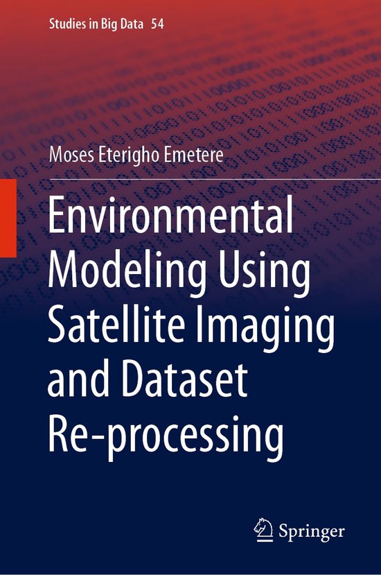 Environmental Modeling Using Satellite Imaging and Dataset R ... - cover