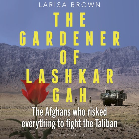The Gardener of Lashkar Gah - cover