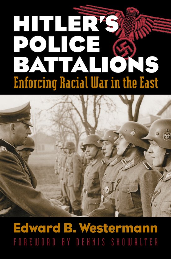 Hitler'S Police Battalions