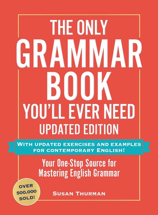 The Only Grammar Book You'll Ever Need, Updated Edition - cover