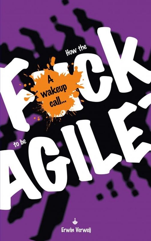 How the fuck to be agile? - cover