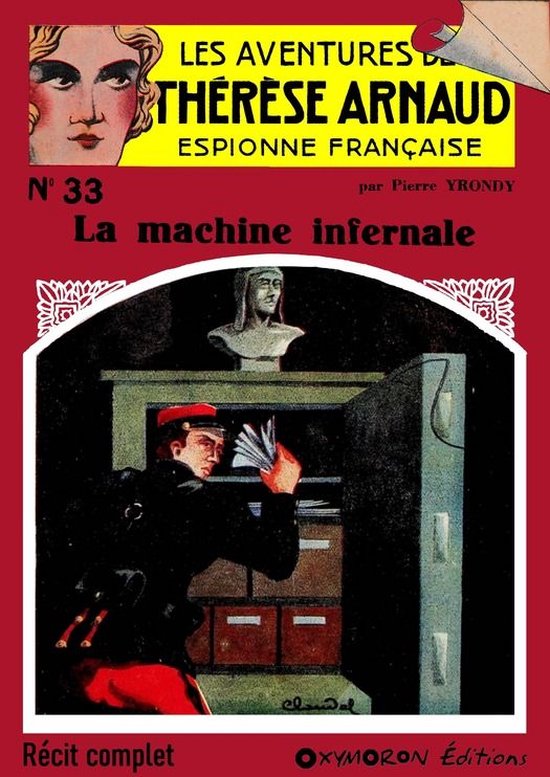 Thérèse Arnaud, espionne française 33 - La machine infern ... - cover