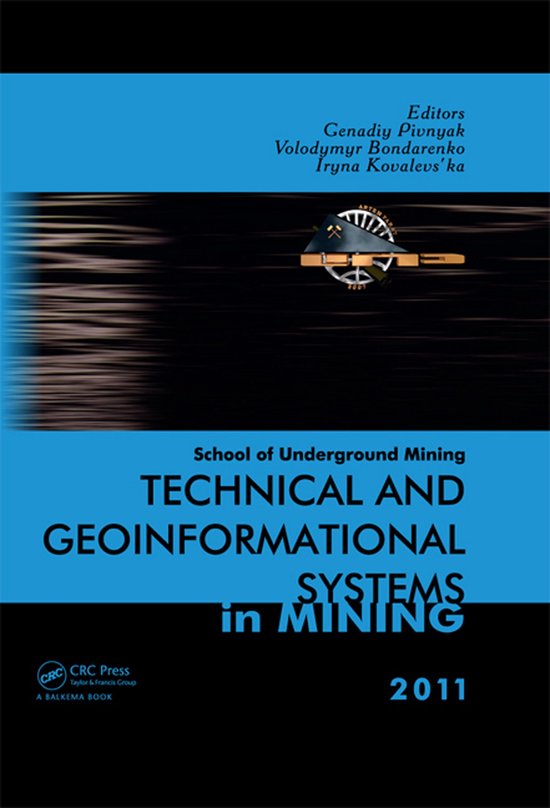 Technical and Geoinformational Systems in Mining - cover