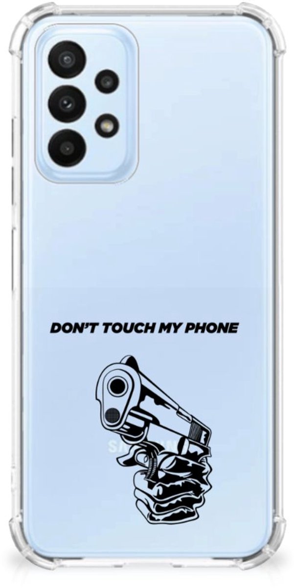 Samsung Galaxy A23 Anti Shock Case Gun Don't Touch My Phone