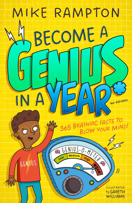 De cover van een kinderboek met de titel 'Word in een jaar een genie'. Een jongen met een bril staat naast een 'Genius-o-meter'. Tekst: 'Mike Rampton. Word in een jaar een genie. 365 hersenkrakers om je geest te verbazen!'