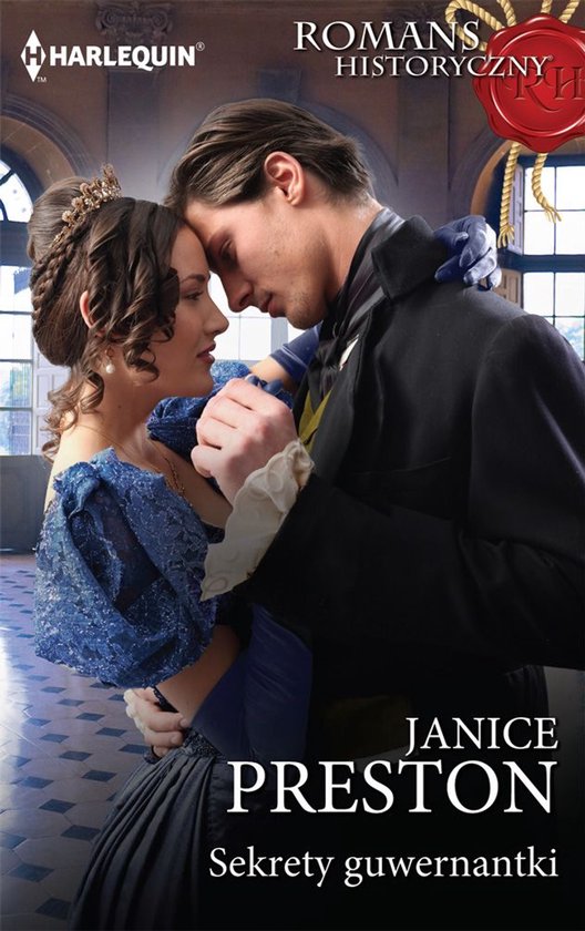 Harlequin ROMANS HISTORYCZNY - Sekrety guwernantki