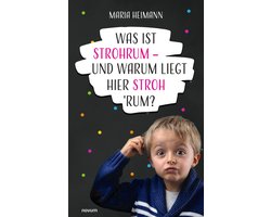 Was ist Strohrum - und warum liegt hier Stroh 'rum?