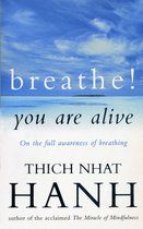 Breathe You Are Alive