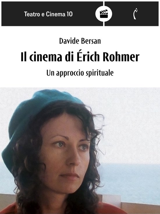 Teatro e Cinema 10 - Il cinema di Éric Rohmer - cover