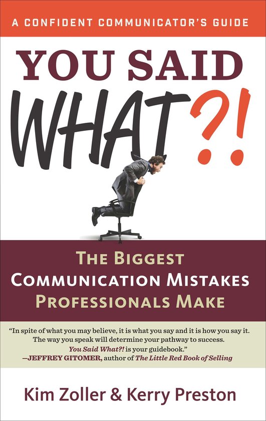 The Confident Communicator's Guides - You Said What?! - cover