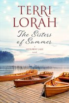 A Hideaway Lake Novel 5 - The Sisters of Summer