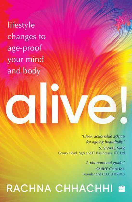 Alive! Achieve Maximum Immunity with These Lifestyle Changes - cover