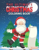 The Ultimate Christmas Coloring Book