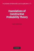 Encyclopedia of Mathematics and its Applications 177 - Foundations of Constructive Probability Theory