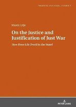Political and Social Change- On the Justice and Justification of Just War