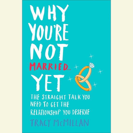 Why You're Not Married . . . Yet - cover