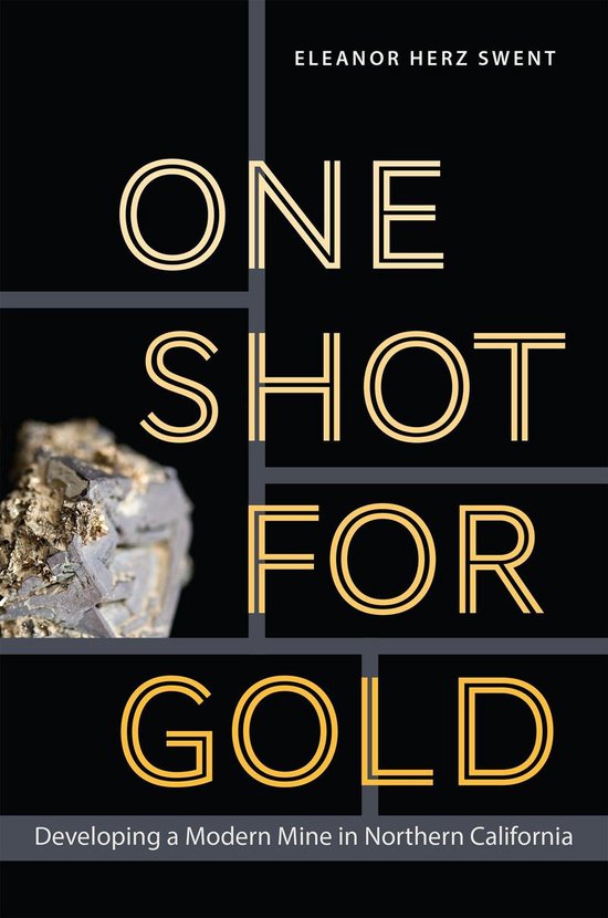 Mining and Society Series - One Shot for Gold - cover