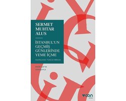 İstanbul'un Geçmiş Günlerinde Yeme İçme