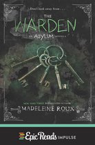Asylum Novella 3 - The Warden