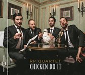 RP Quartet - Chicken Do It (CD)