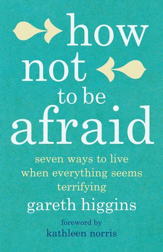 How Not To Be Afraid - cover