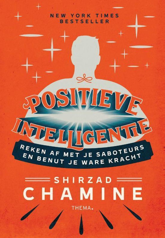 Boek cover Positieve intelligentie van Shirzad Chamine (Paperback)