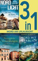 Mord am Urlaubsort: - Nordlicht – Die Tote am Strand / Provenzalische Verwicklungen / Mord mit Meerblick (3in1-Bundle)