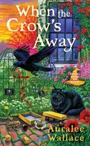 An Evenfall Witches B&B Mystery 2 - When the Crow's Away