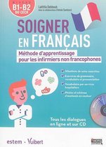 Soigner en Francais avec CD