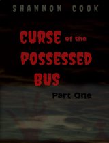 Curse Of The Possessed Bus