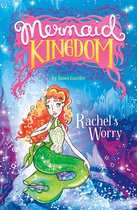 Mermaid Kingdom - Rachel's Worry
