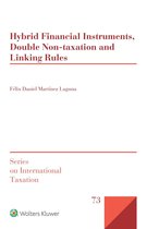Hybrid Financial Instruments, Double Non-Taxation and Linking Rules