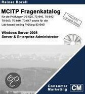 Der MCITP Windows Server 2008 Server & Enterprise Administrator Fragenkatalog