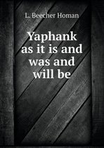 Yaphank as it is and was and will be