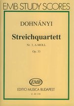 Streichquartett Nr.3, A-moll 33
