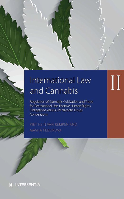 Boek cover International Law and Cannabis II: Regulation of Cannabis Cultivation and Trade for Recreational Use van Piet Hein van Kempen (Paperback)