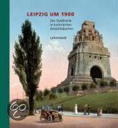 Leipzig um 1900. Teil 02