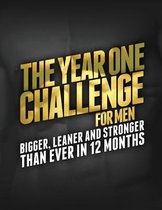 The Year One Challenge for Men