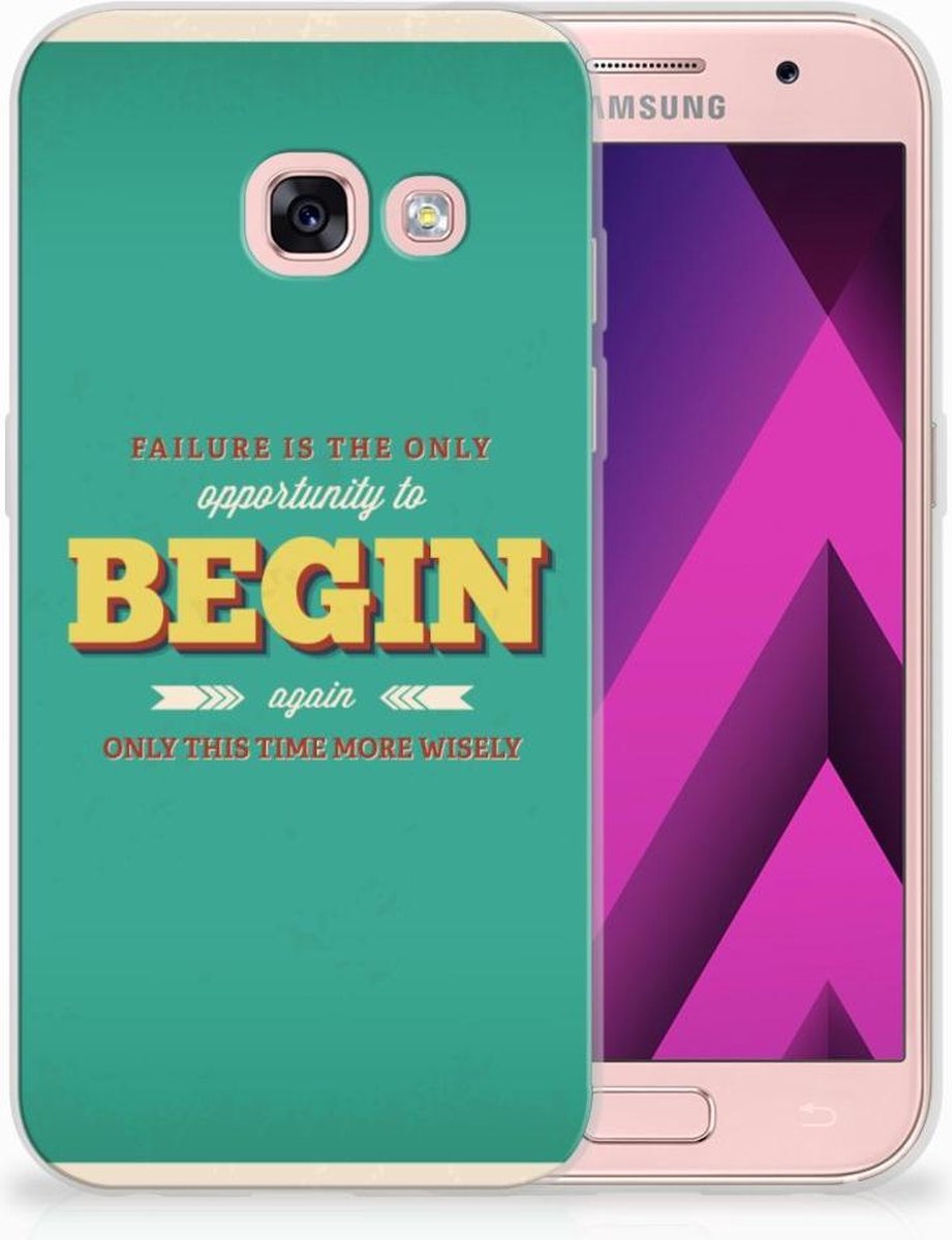 Samsung Galaxy A3 2017 Siliconen hoesje met naam Quote Begin