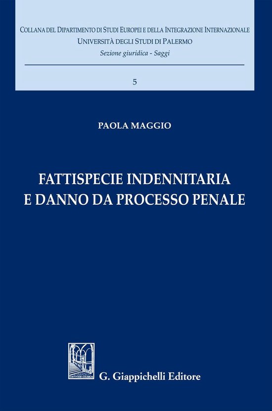 Fattispecie indennitaria e danno da processo penale - cover