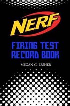 Nerf Firing Test Record Book Version 1.1.2