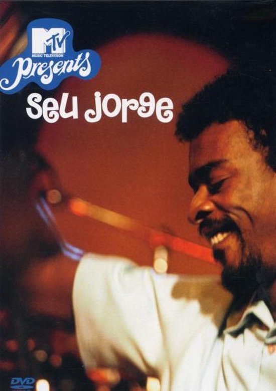 Cover van de film 'MTV Presents - Seu Jorge Unplugged'