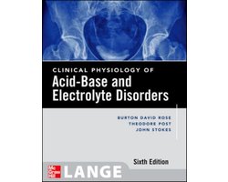 Clinical Physiology of Acid Base and Electrolyte Disorders