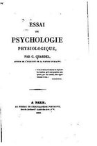 Essai de psychologie physiologique