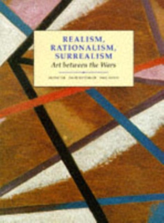 Realism, Rationalism, Surrealism - Art Between the Wars