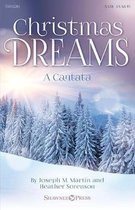 Christmas Dreams a Cantata