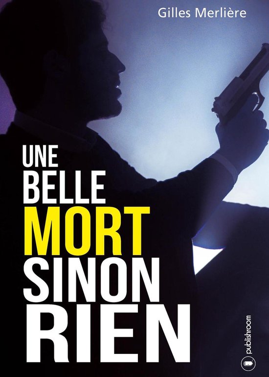 Une belle mort sinon rien - cover